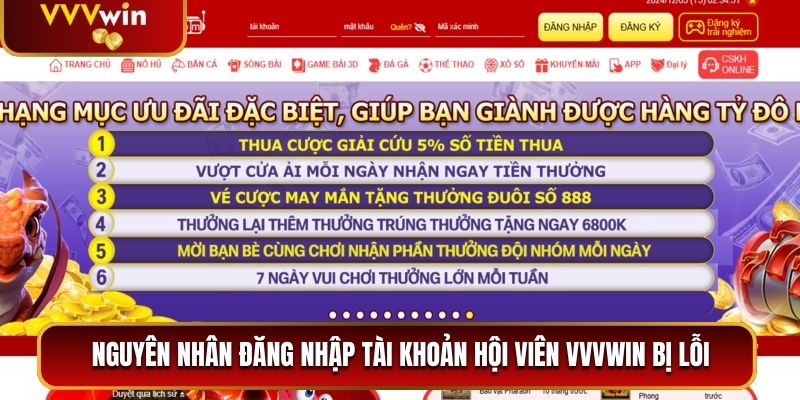 Nguyên nhân đăng nhập tài khoản hội viên VVVwin bị lỗi